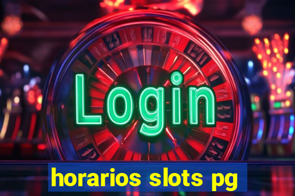 horarios slots pg