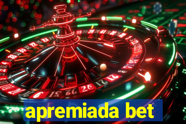 apremiada bet