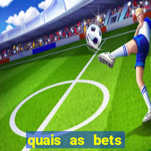 quais as bets legalizadas no brasil