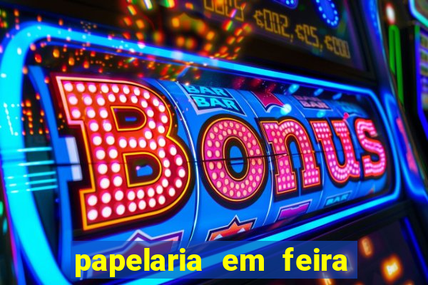 papelaria em feira de santana
