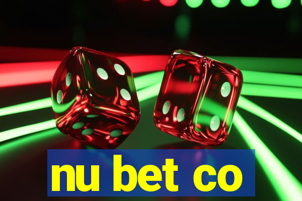 nu bet co