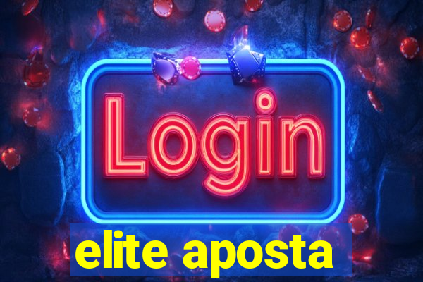 elite aposta