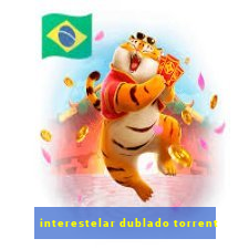 interestelar dublado torrent