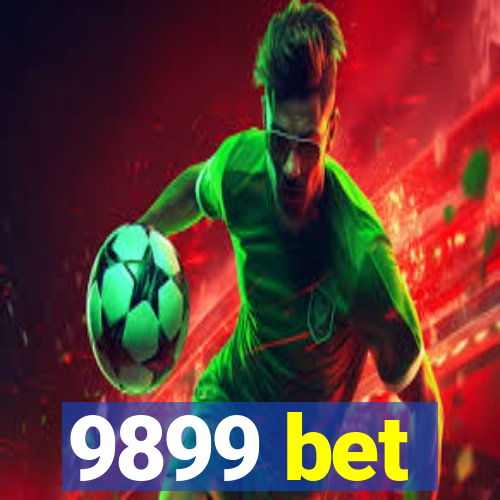 9899 bet