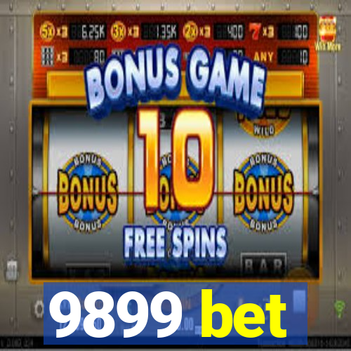 9899 bet