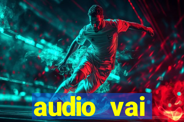 audio vai corinthians whatsapp