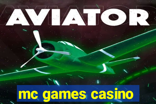 mc games casino