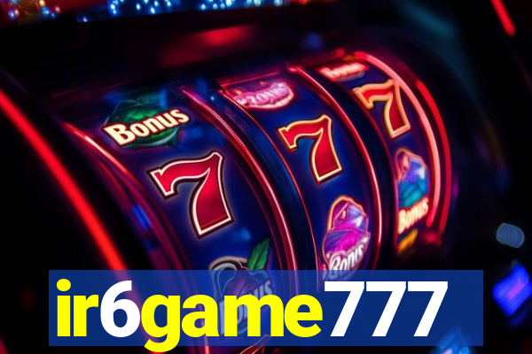 ir6game777
