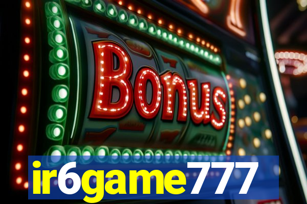 ir6game777