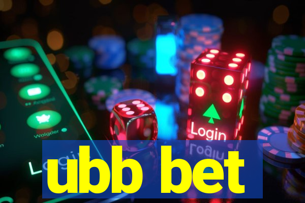 ubb bet