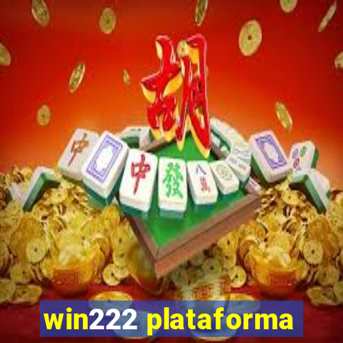 win222 plataforma