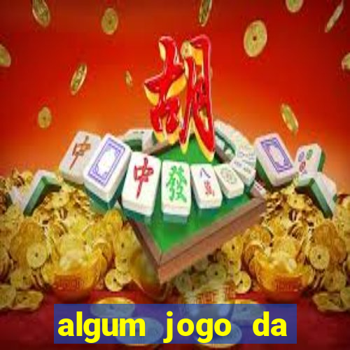 algum jogo da dinheiro de verdade