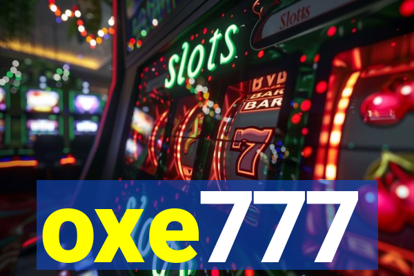 oxe777