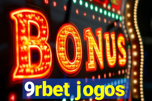 9rbet jogos