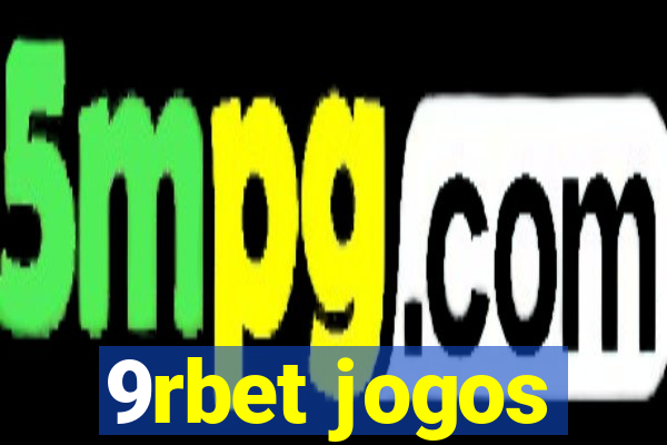 9rbet jogos