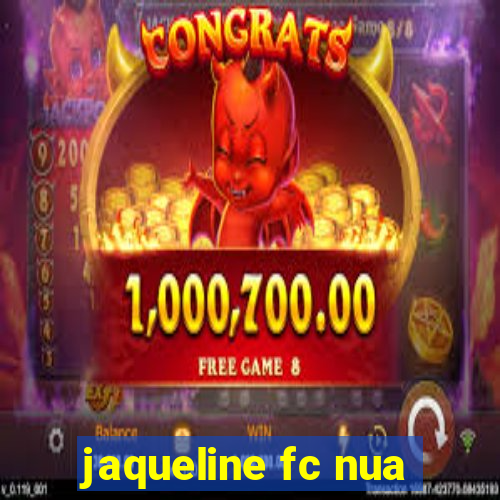 jaqueline fc nua