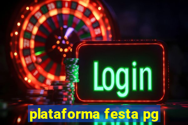 plataforma festa pg