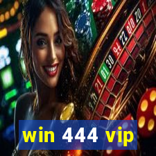 win 444 vip
