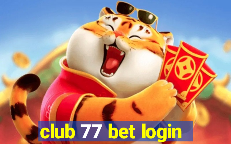 club 77 bet login