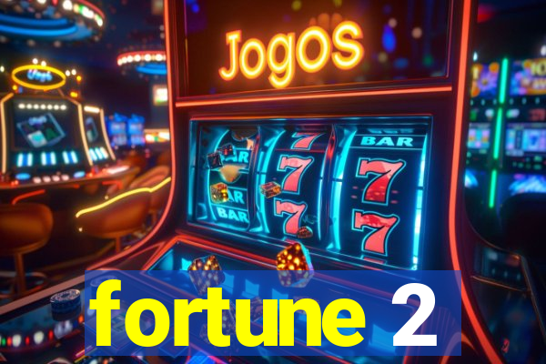 fortune 2