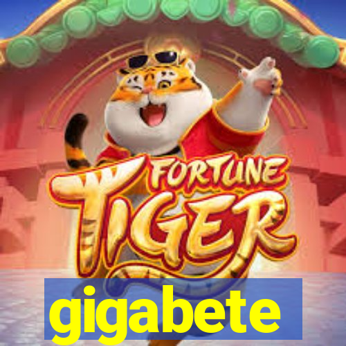 gigabete