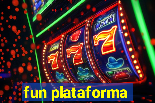 fun plataforma