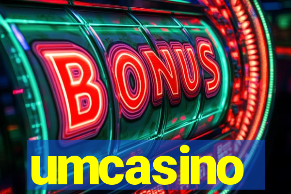 umcasino
