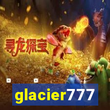 glacier777
