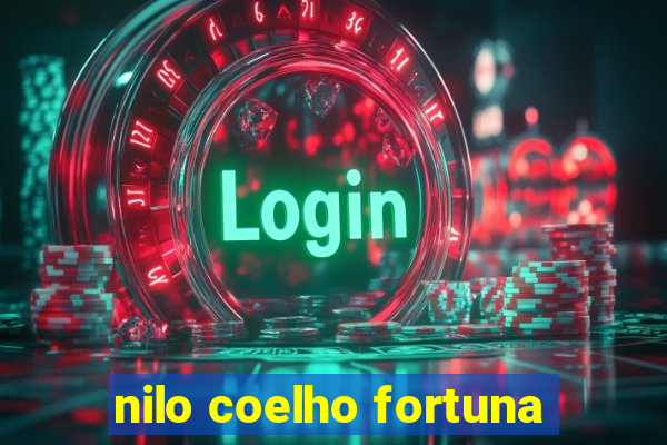 nilo coelho fortuna