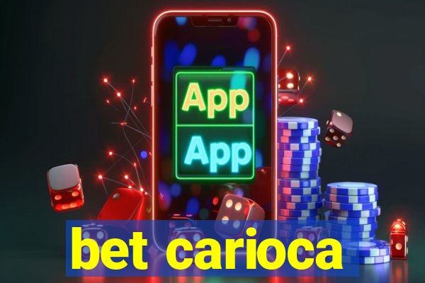 bet carioca