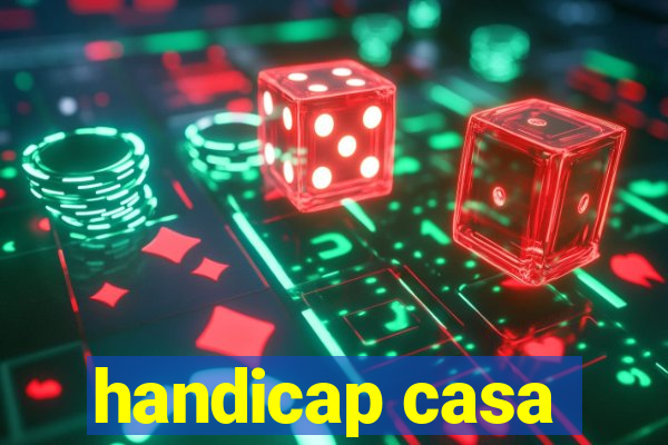 handicap casa