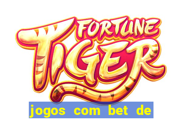 jogos com bet de 5 centavos