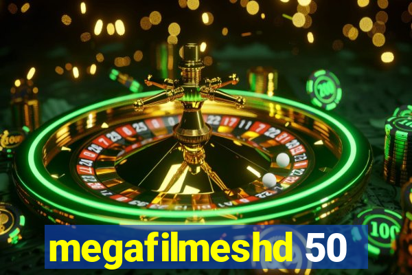 megafilmeshd 50