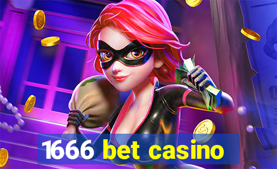 1666 bet casino