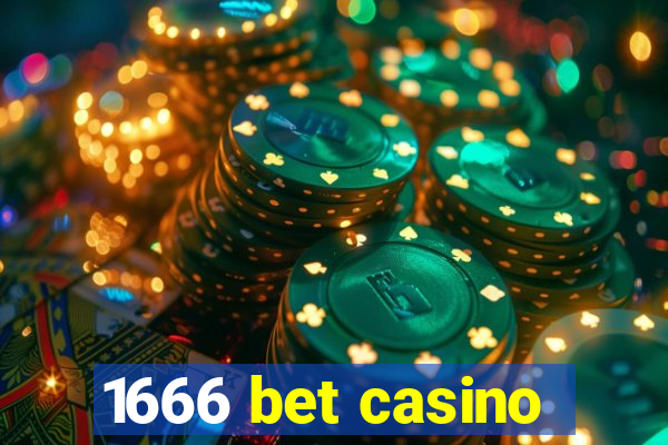 1666 bet casino