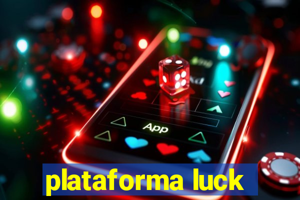 plataforma luck