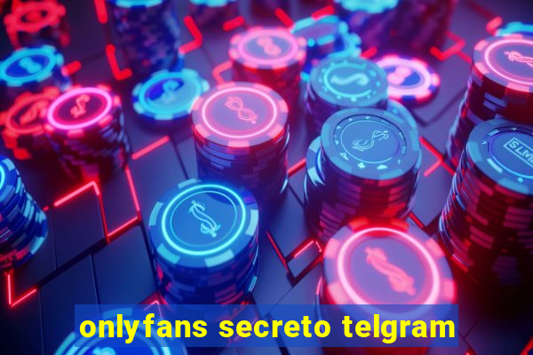 onlyfans secreto telgram