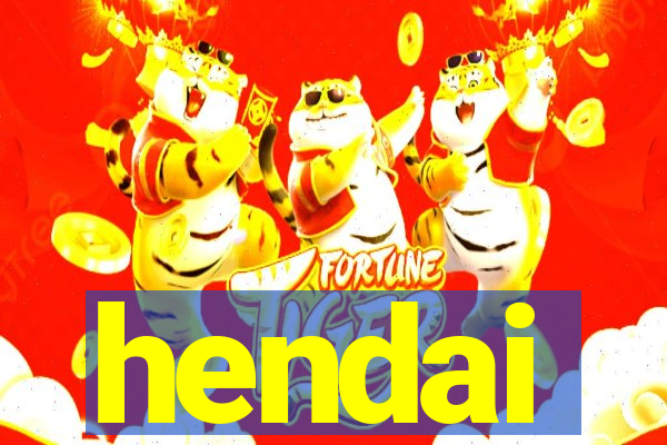 hendai