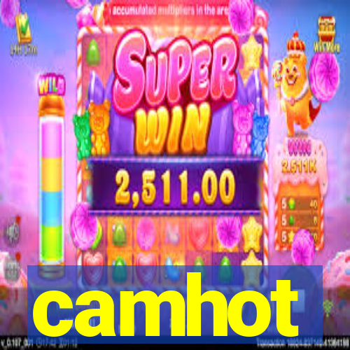 camhot