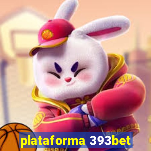plataforma 393bet