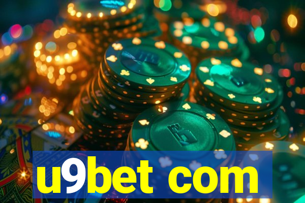 u9bet com