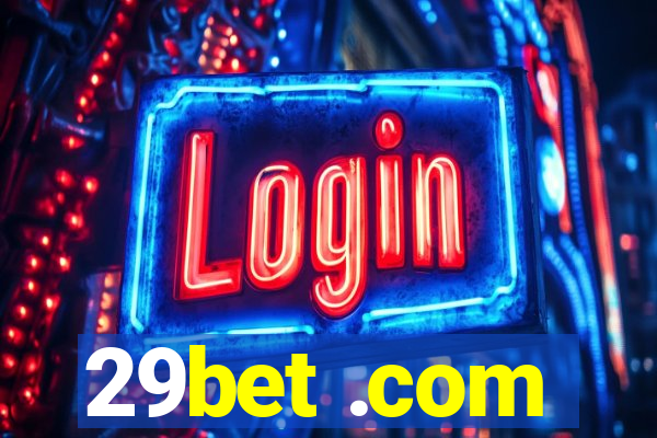 29bet .com