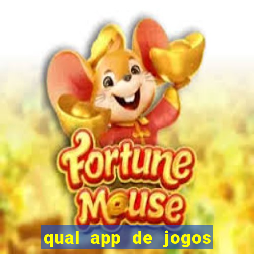 qual app de jogos que ganha dinheiro de verdade