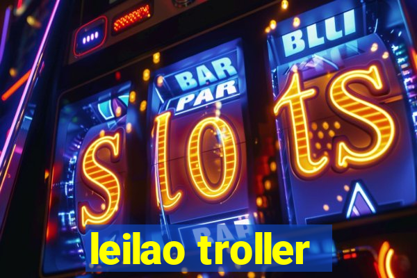 leilao troller