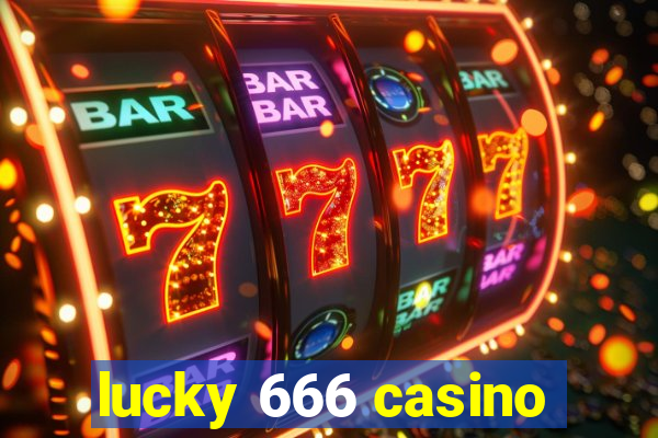 lucky 666 casino