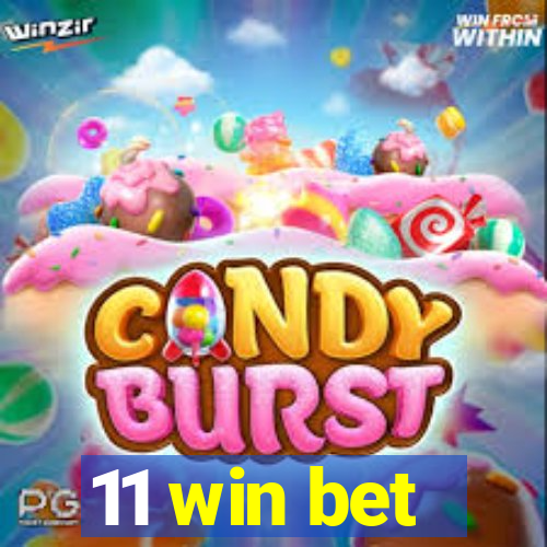 11 win bet