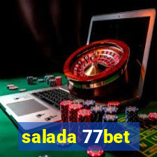 salada 77bet
