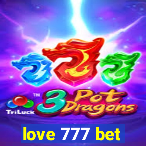 love 777 bet