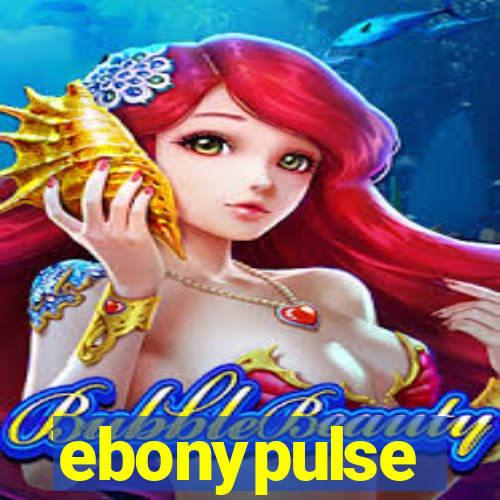 ebonypulse