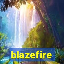 blazefire